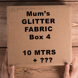 Mum's Glitter Fabric Stash - Box 4  - 10 mtrs